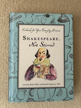 Shakespeare, Not Stirred Cocktails